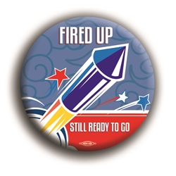 Fired Up 2.25" Button 