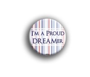 Im a Proud DREAMer 2.25" Button 