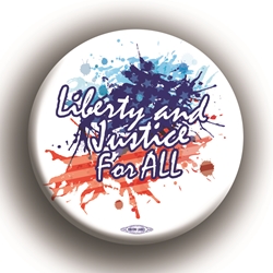 Liberty and Justice for All 2.25" Button 