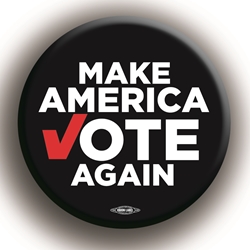 Make America Vote Again 2.25" Button 