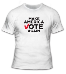 Make America Vote Again T-Shirt 
