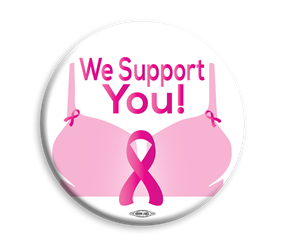 We Support You 3" Button 