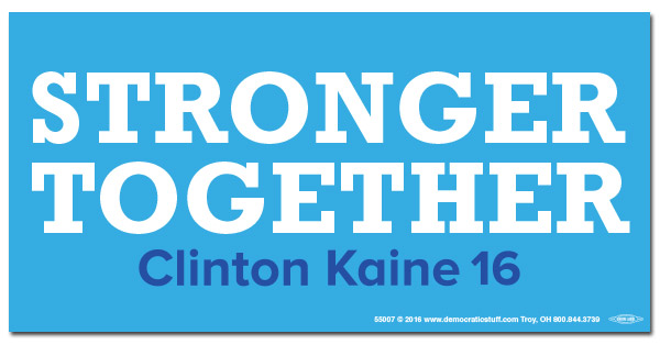  Clinton and Kaine Stronger Together Bumper Sticker