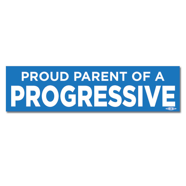 Proud Parent of a Progressive Bumper Sticker