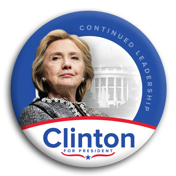 Continued Leadership Clinton for President Photo Button