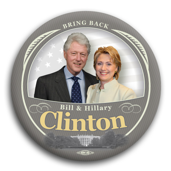 Bring Back the Clintons Button