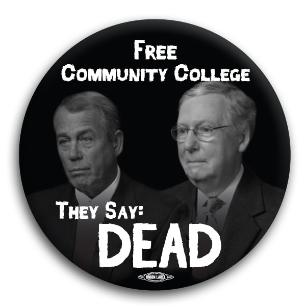 Dead - Free Community College Anti-Republican Button