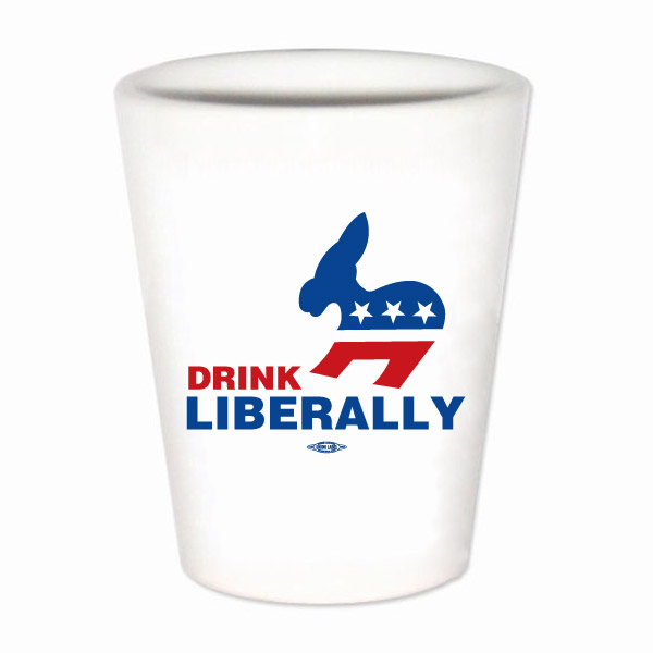Drink Liberally Shot Glass
