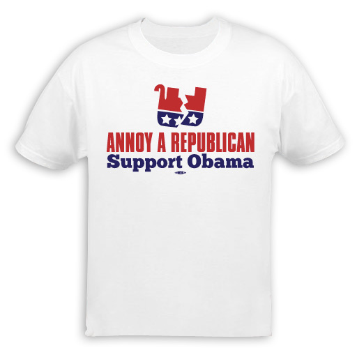 Annoy A Republican Support Obama T-Shirt