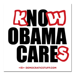 Know Obama Cares Bumper Sticker