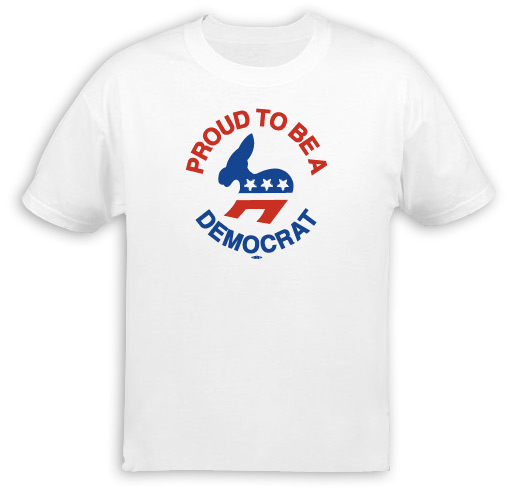 Proud to be Democrat T-Shirt