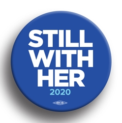 Still With Her 2.25" Button 