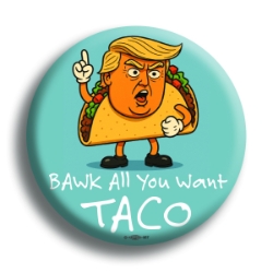 TACO 3" Button 