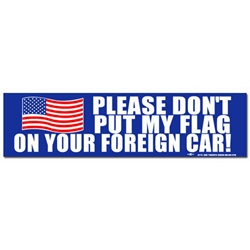 My Flag on Foreign Car Bumper Sticker