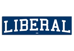 Liberal Bumper Sticker