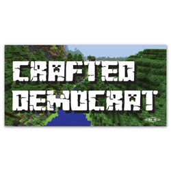 Crafted Democrat Bumper Sticker