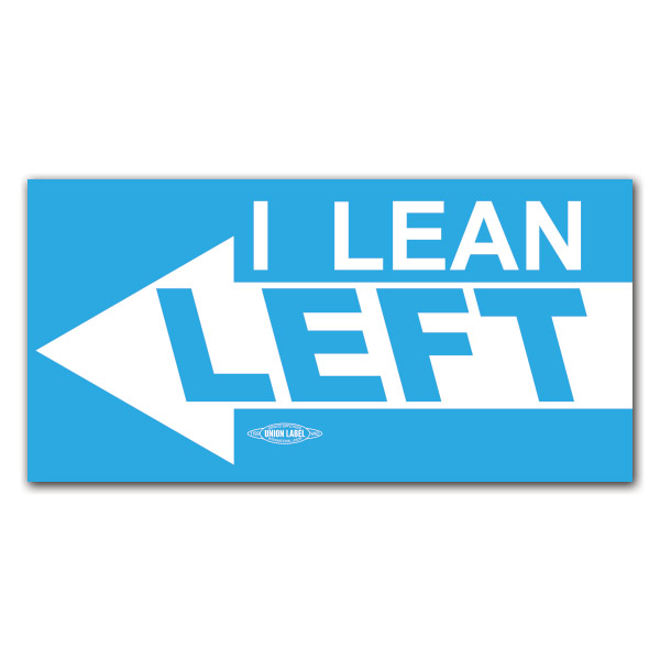 I Lean Left Democratic Bumper Sticker