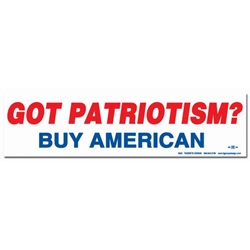 Got Patriotism Buy American Bumper Sticker