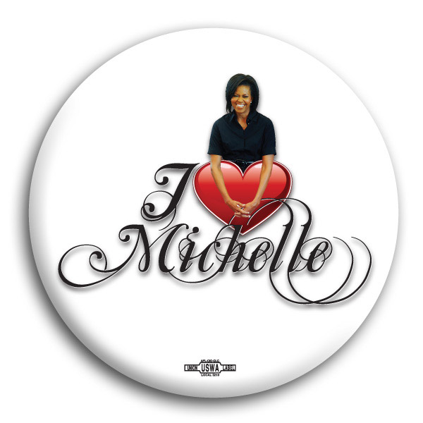 I Heart Michelle Obama Button