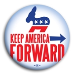 Keep America Moving Forward Button
