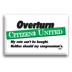 Overturn Citizens United Button