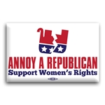 Annoy A Republican Support Women's Rights Button