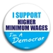 I Support... I'm A Democrat Personalized Button