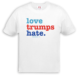 Love Trumps Hate Anti-Trump T-Shirt