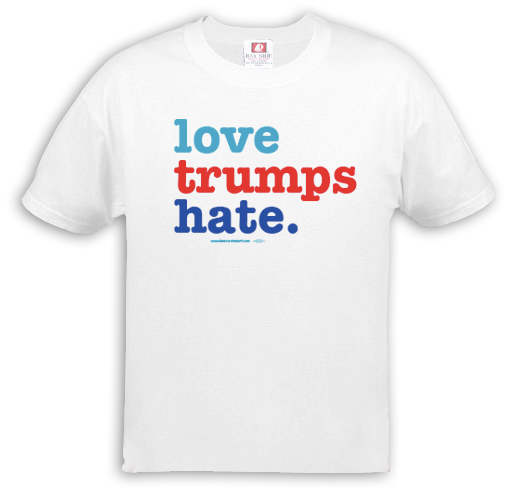 Love Trumps Hate Anti-Trump T-Shirt