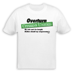 Overturn Citizens United T-Shirt