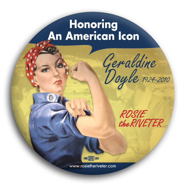 Geraldine Doyle Rosie the Riveter Button