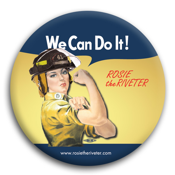 We Can Do It! Firefighter Rosie the Riveter Button